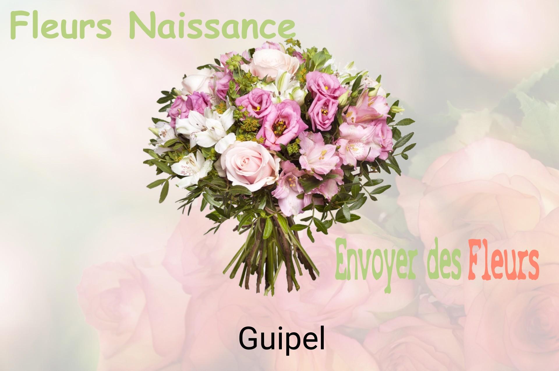Bouquet de fleurs de naissance livré à Guipel